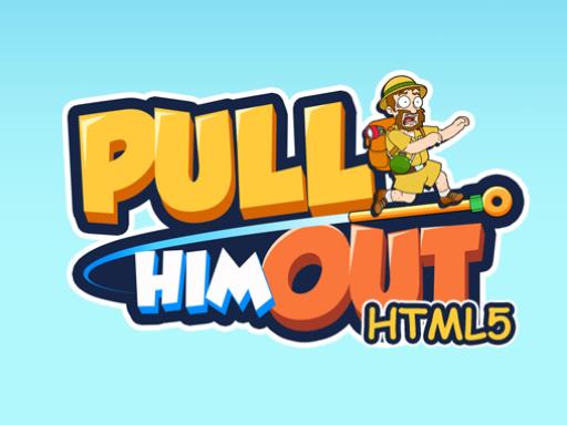 Pull Him Out Game