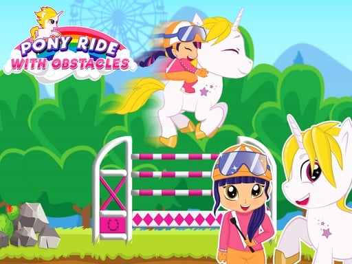 Pony Ride With Obstacles Game