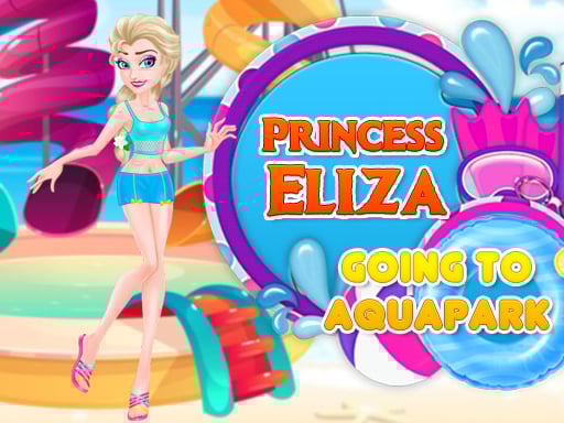 Princess Eliza Going To Aquapark Game