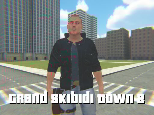 Grand Skibidi Town 2 Game
